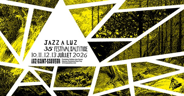 35ème édition du Festival Jazz à Luz, les 10, 11, 12, 13 juillet