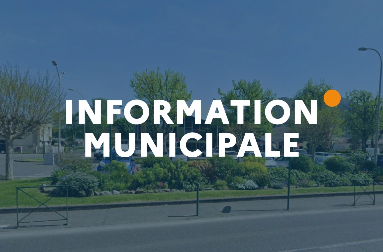 Information Municipale – Préparation de la visite papale : point sur les mesures de stationnement et d&rsquo;organisation